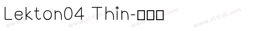 Lekton04 Thin字体转换
